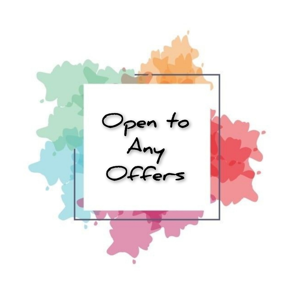 OFFERS ALWAYS WELCOME